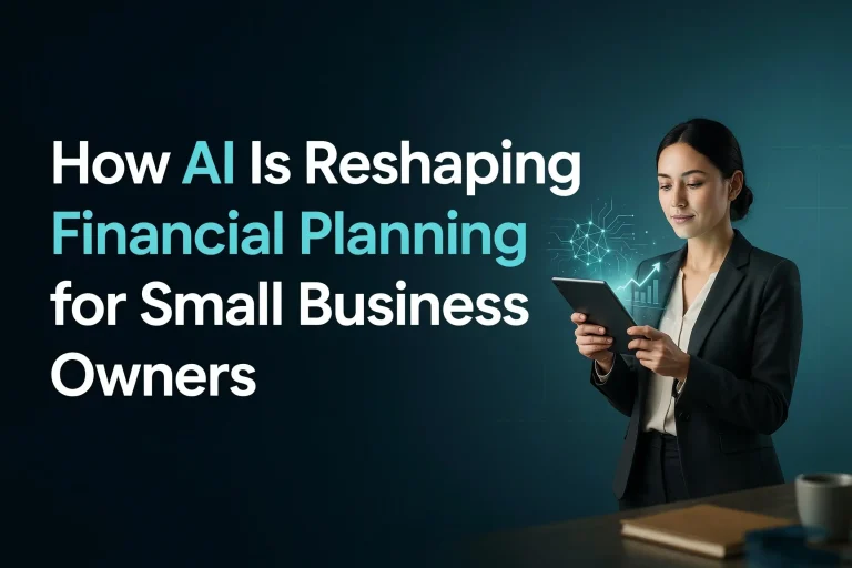 How AI Is Reshaping Financial Planning for Small Business Owners