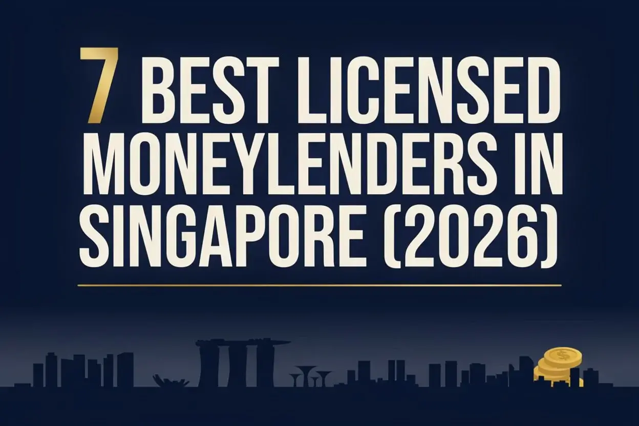 7 Best Licensed Moneylenders in Singapore (2026)