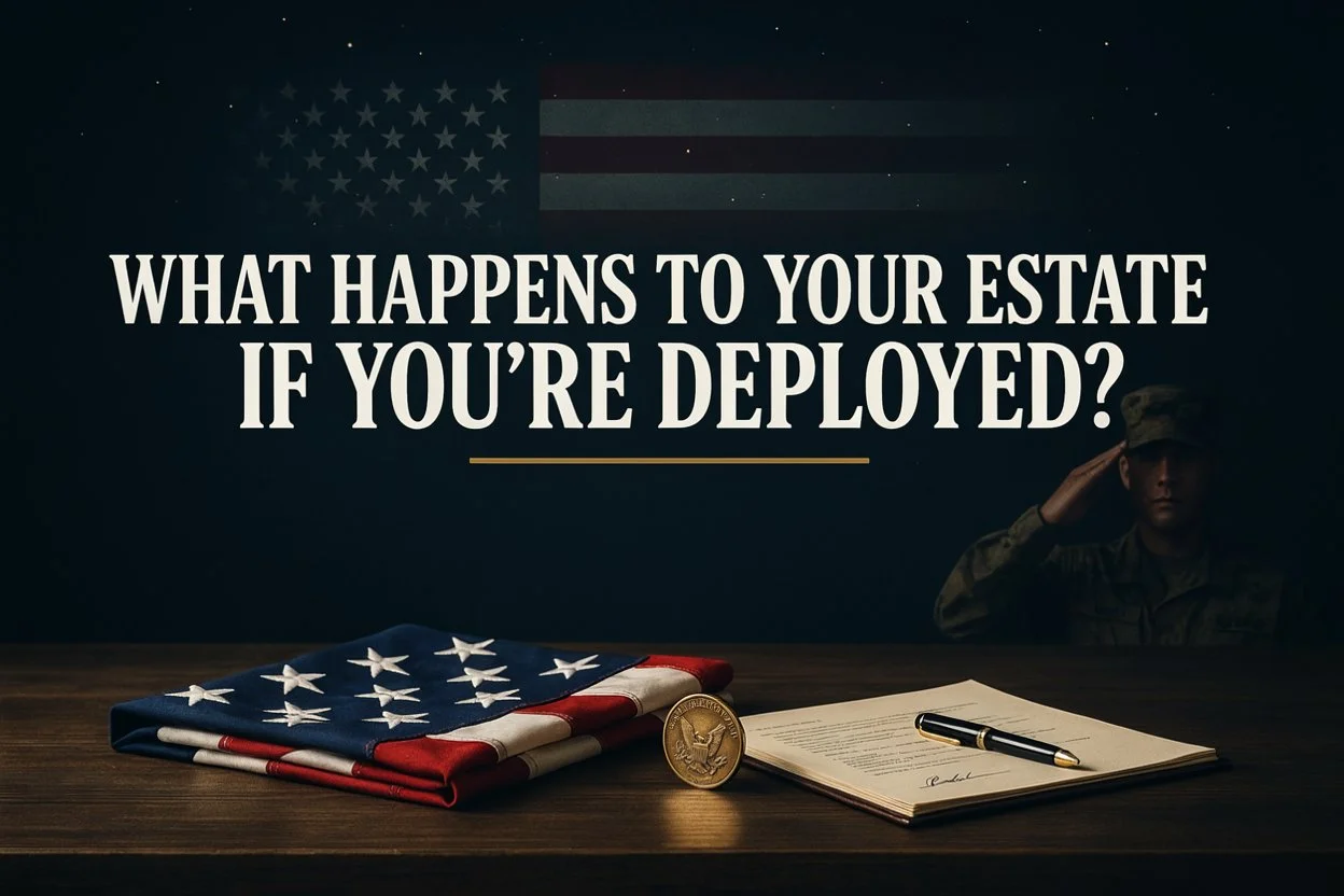 What Happens to Your Estate if You're Deployed
