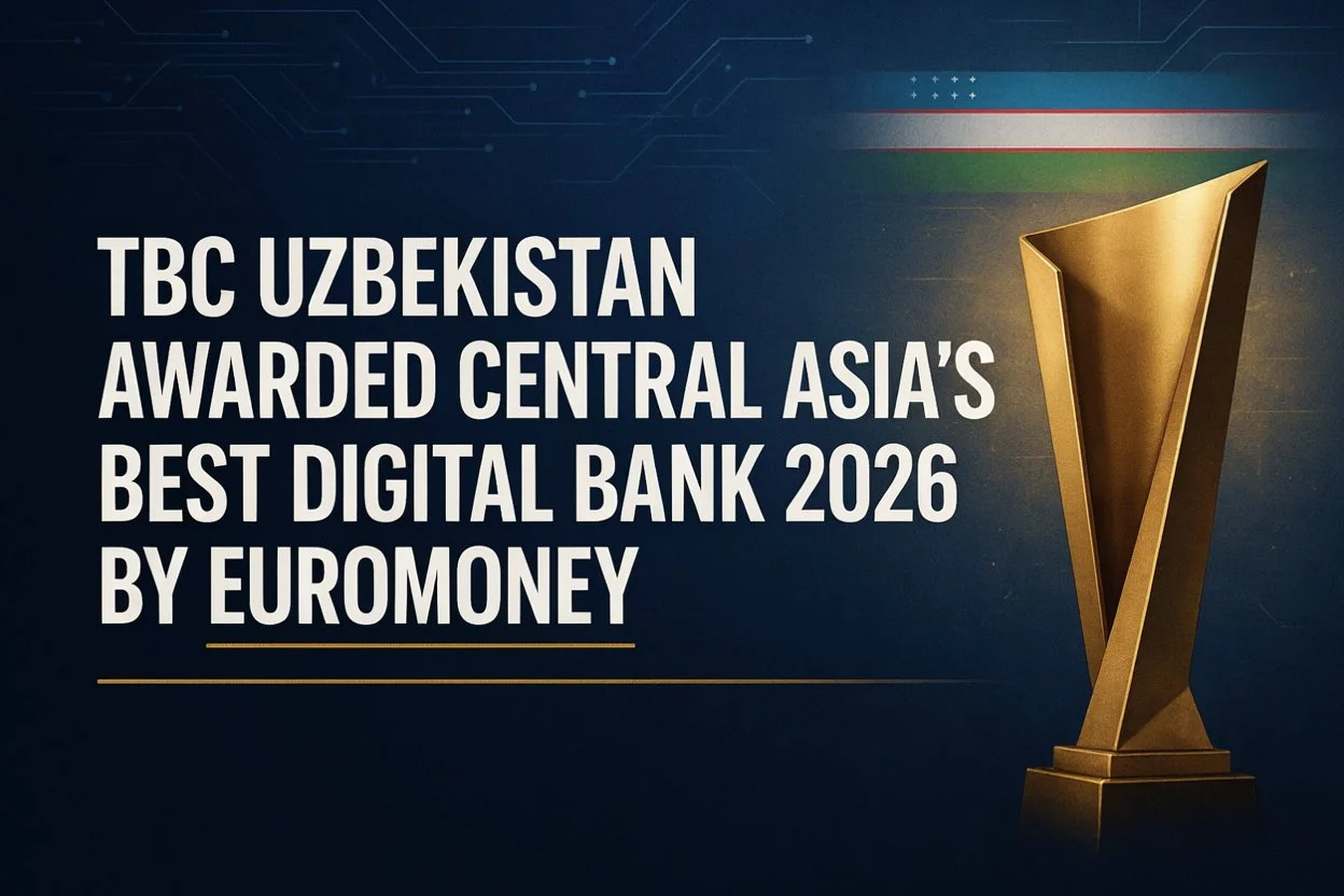 TBC Uzbekistan Awarded Central Asia's Best Digital Bank 2026 by Euromoney