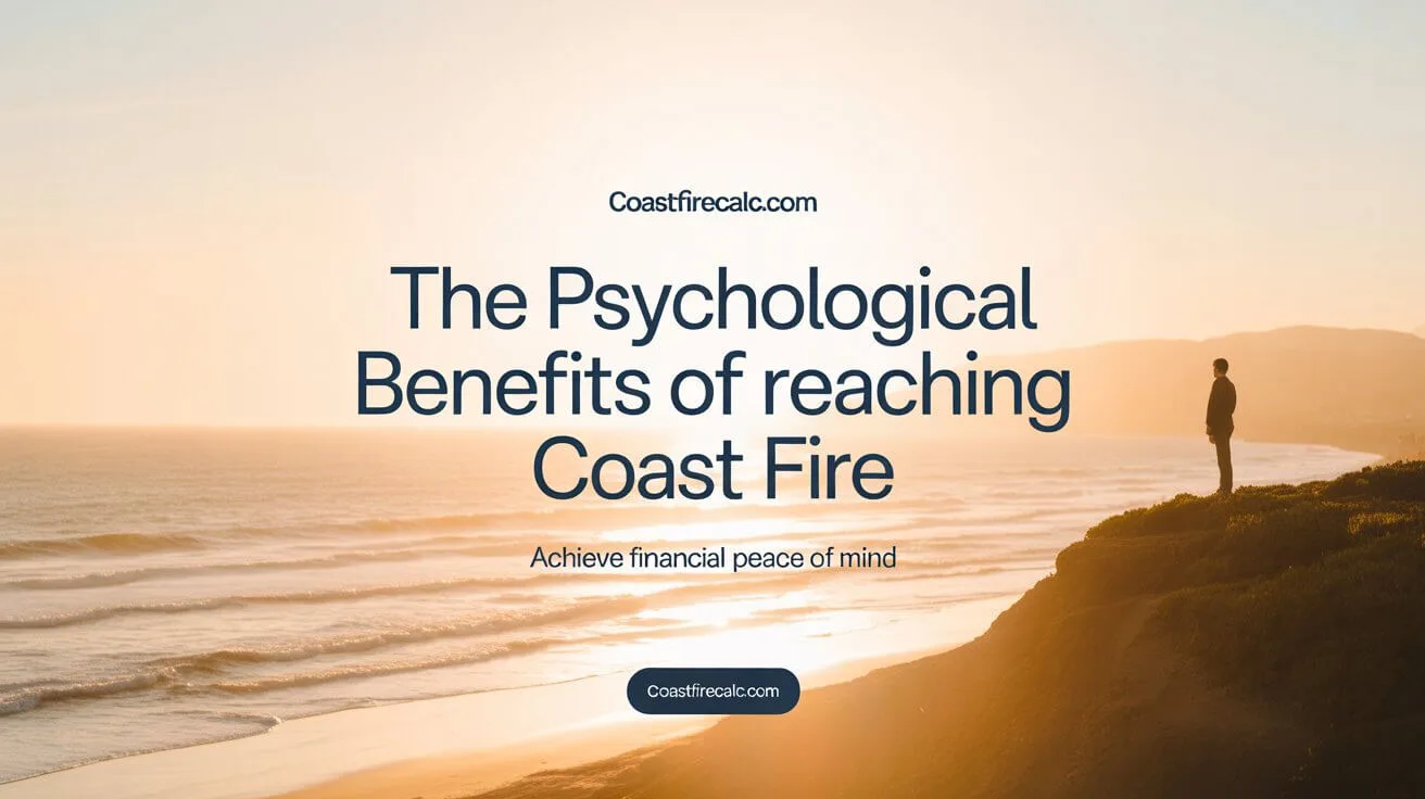 The-Psychological-Benefits-of-Reaching-Coast-FIRE